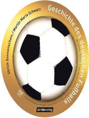 cover image of Geschichte des deutschen Fußballs